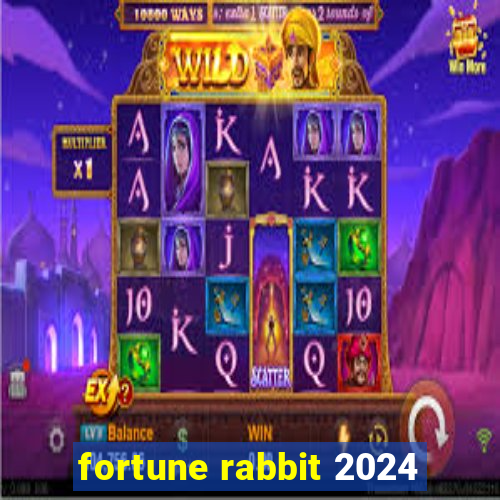 fortune rabbit 2024